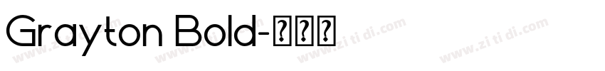 Grayton Bold字体转换
